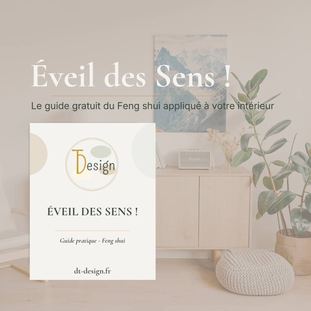 Éveil des sens — Guide Feng Shui DT Design